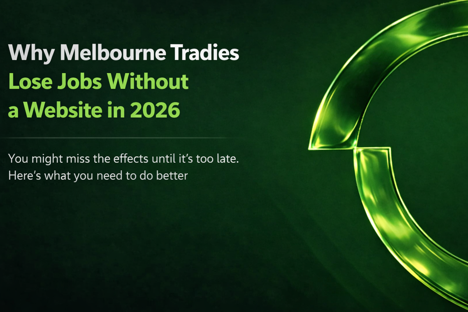 Why Melbourne tradies lose jobs without a website in 2026. Blog article hero image by Chad Scales.