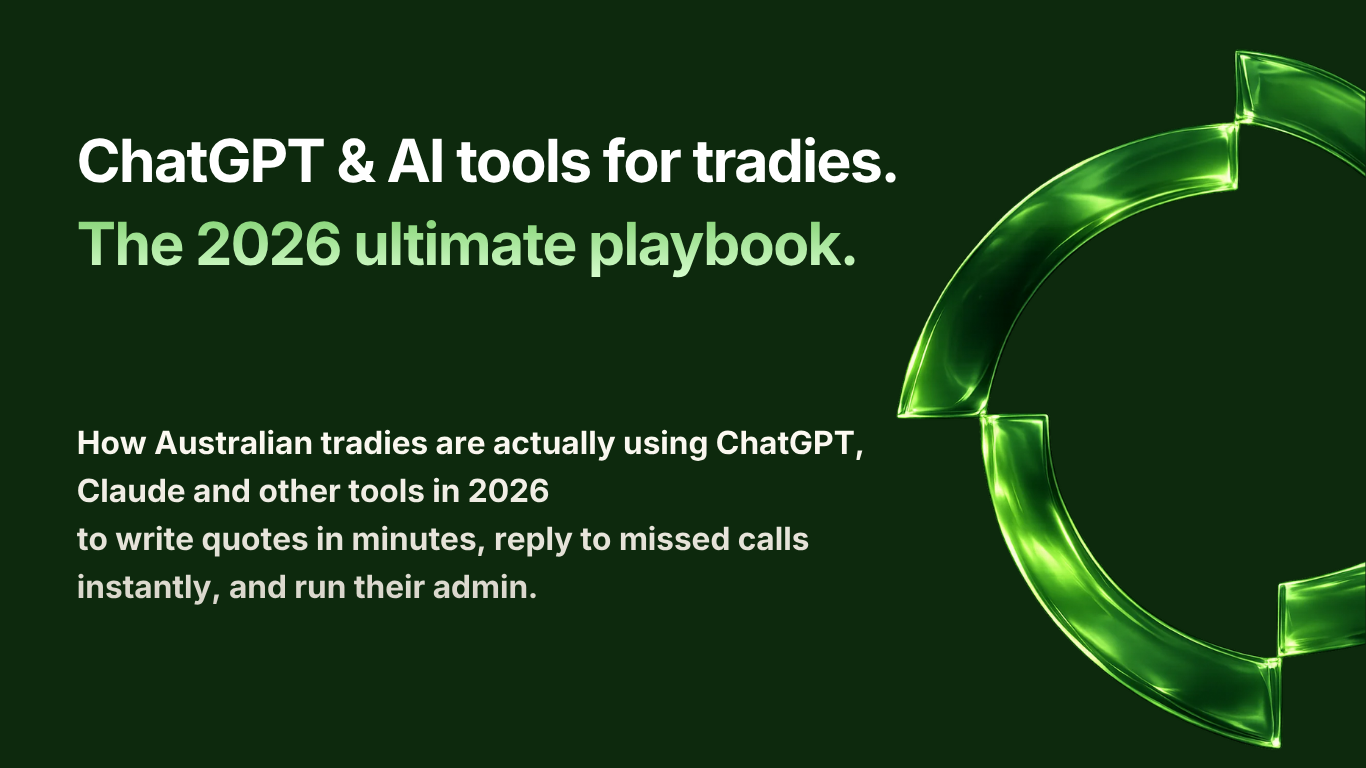 ChatGPT & AI tools for tradies. The 2026 ultimate playbook.